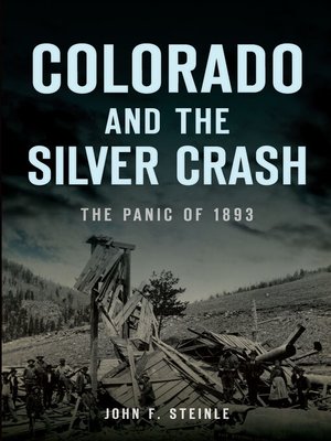 cover image of Colorado and the Silver Crash
